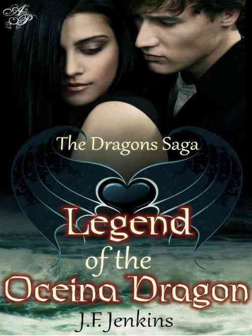 Title details for Legend of the Oceina Dragon by J. F. Jenkins - Available